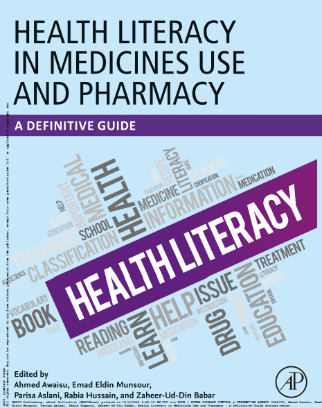 Health Literacy in Medicines Use and Pharmacy : A Definitive Guide